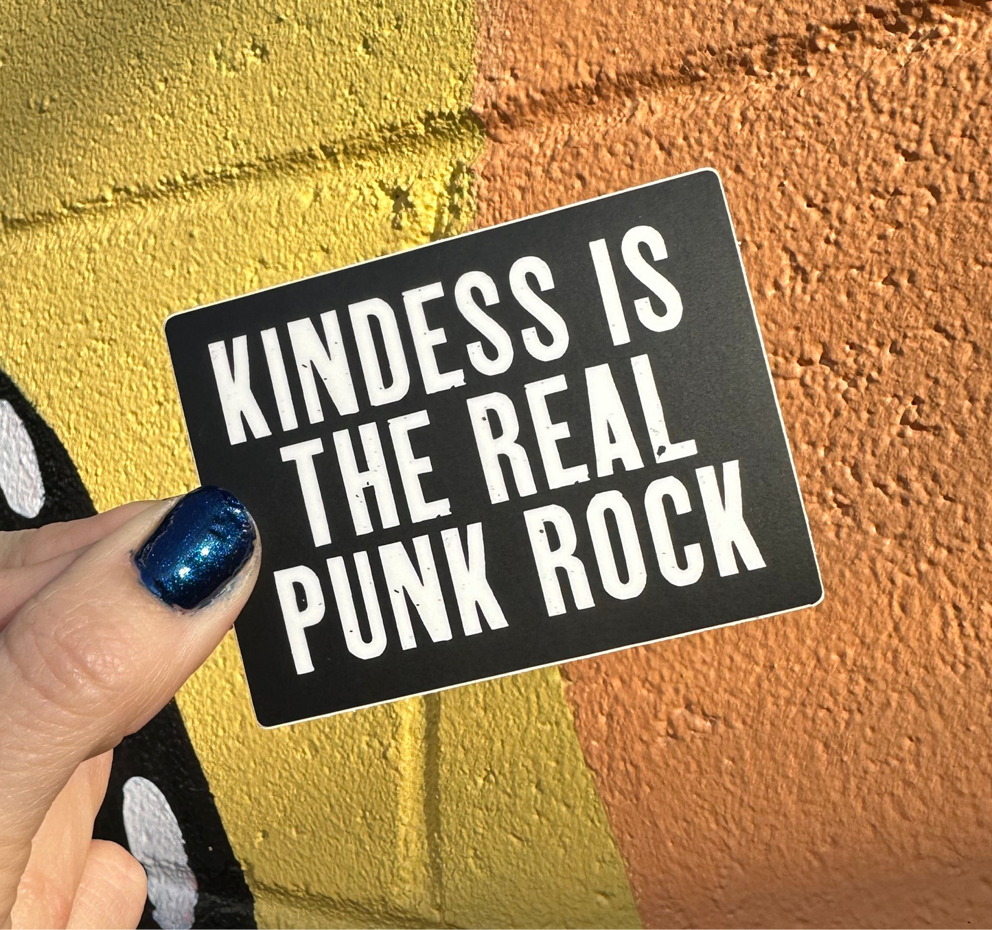 Kindness Is The Real Punk Rock Sticker