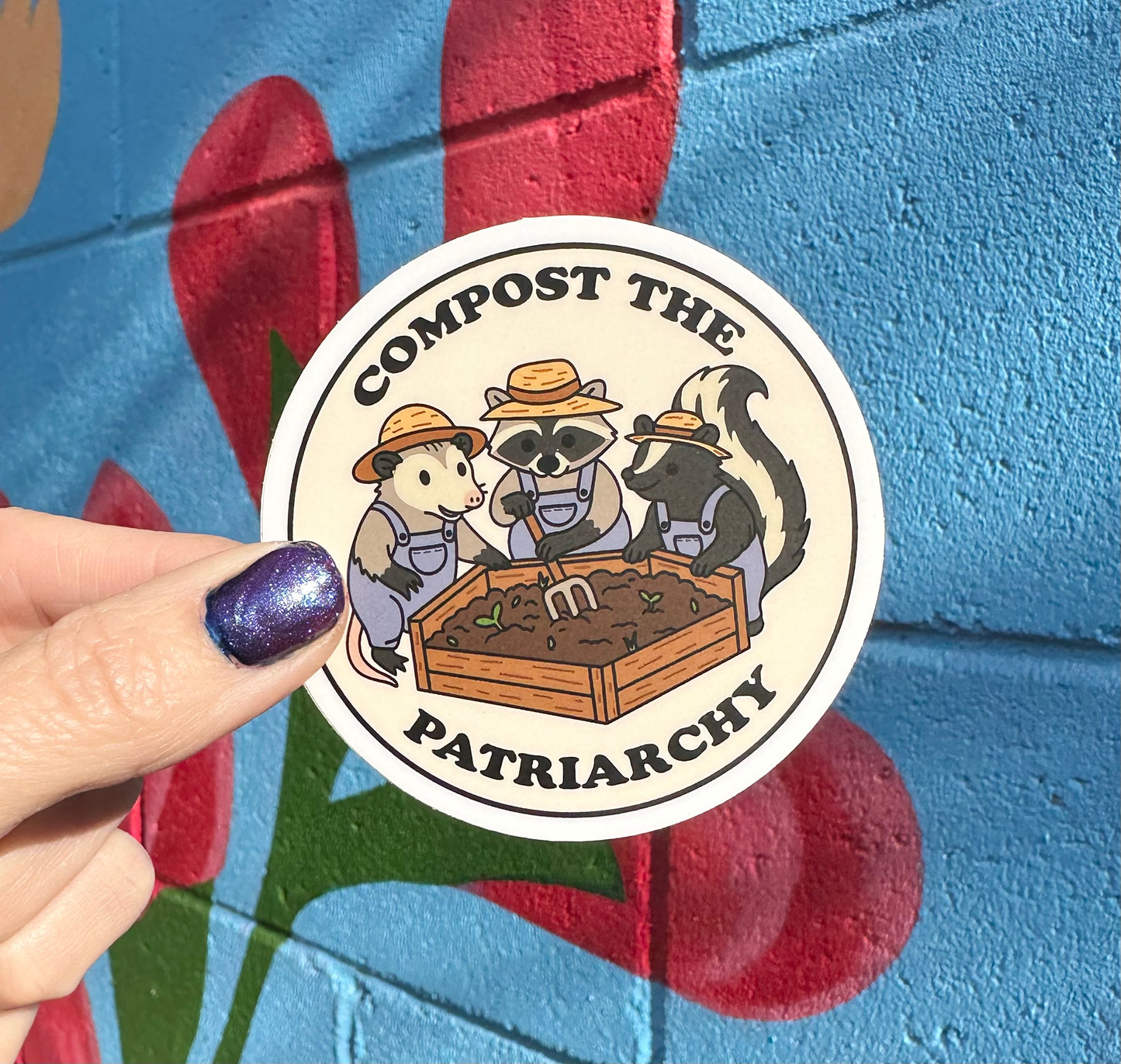 Compost The Patriarchy Sticker