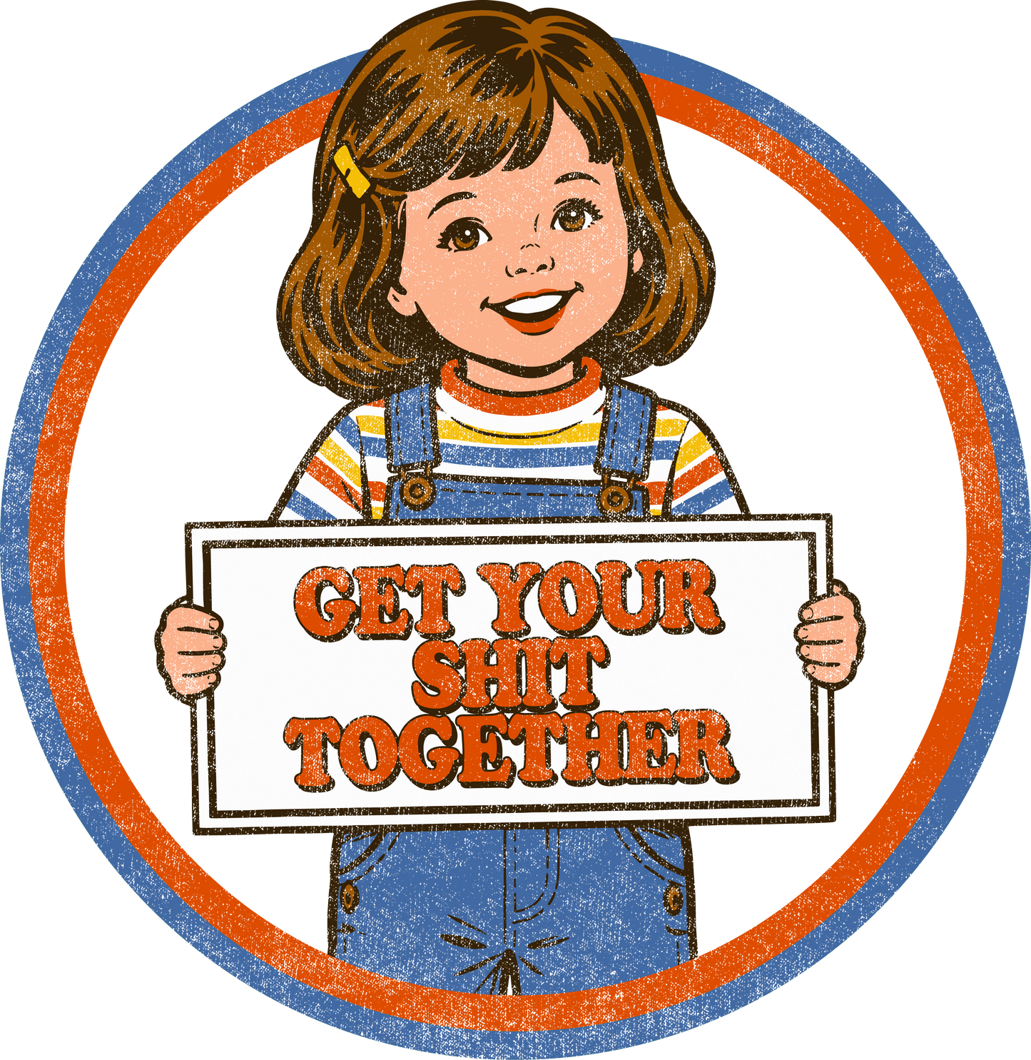Get Your Shit Together Sticker