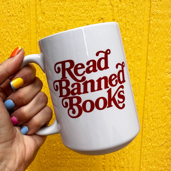 Load image into Gallery viewer, Read Banned Books 15 oz Mug
