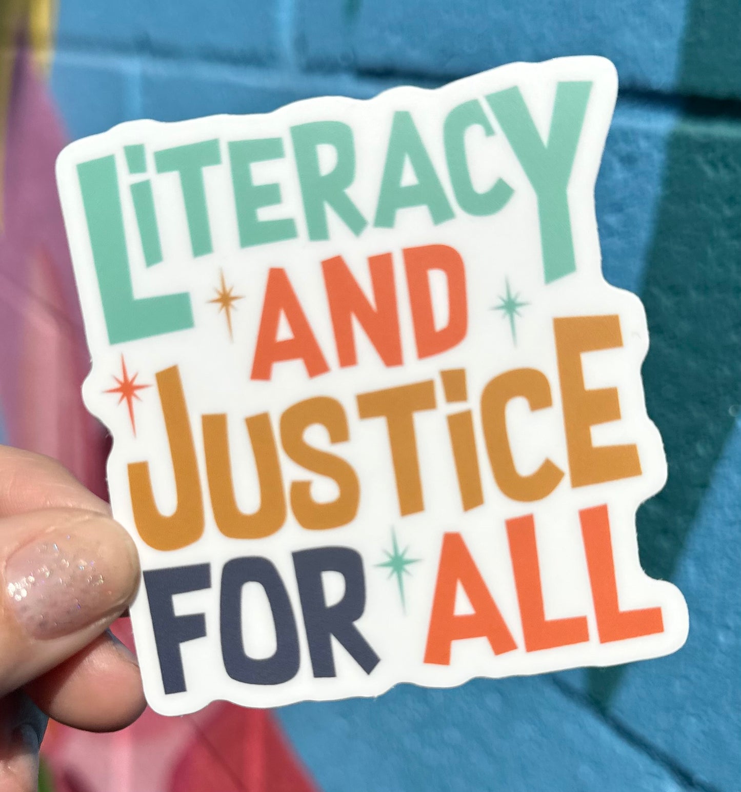 Literacy and Justice For All Sticker