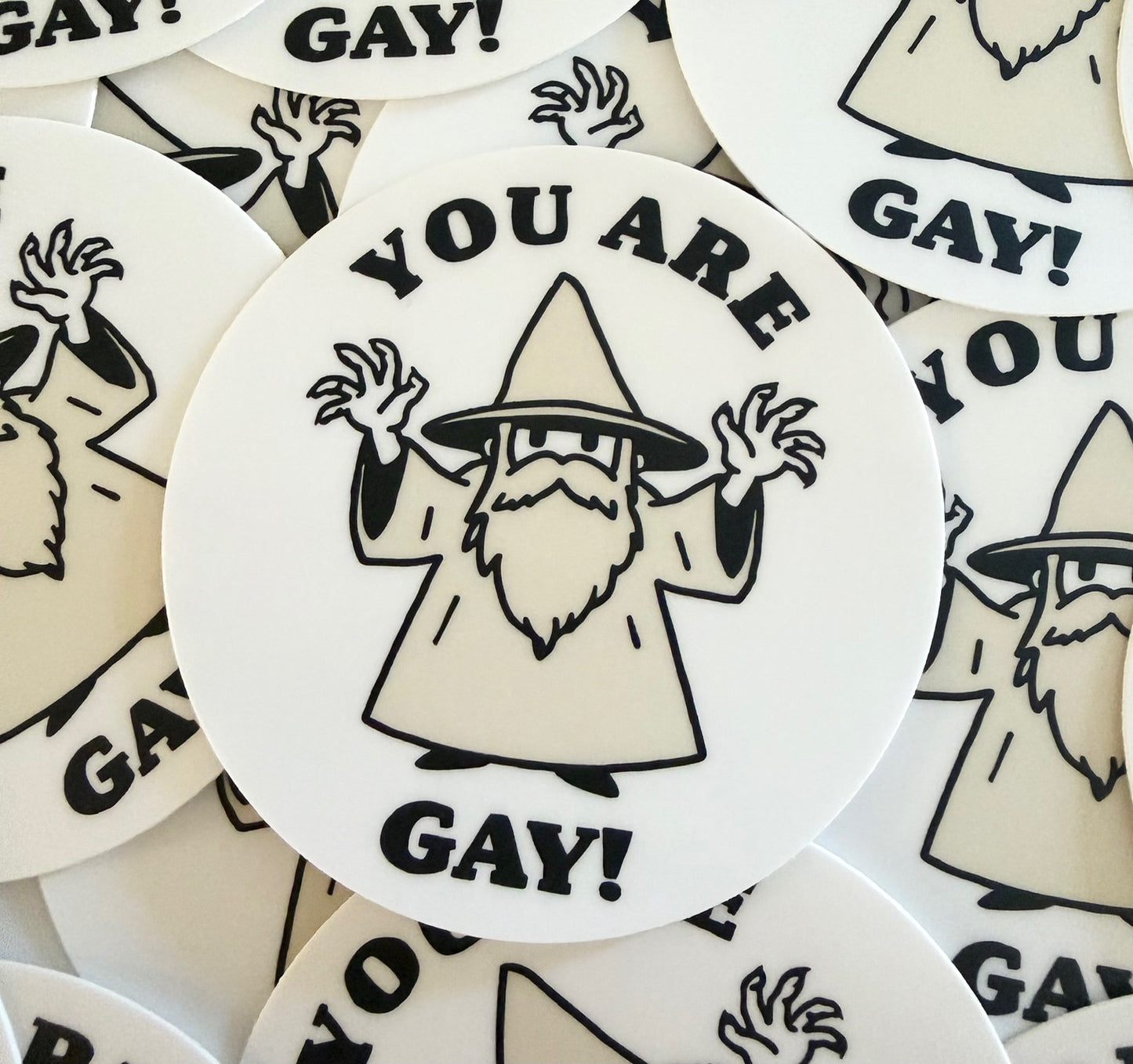 You Are Gay Sticker