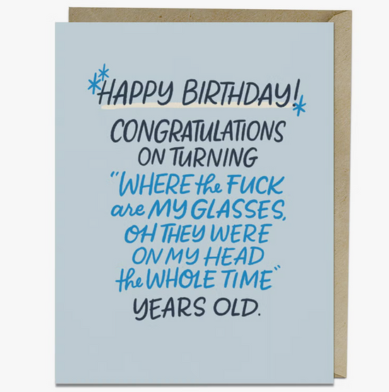 Where Are My Glasses Years Old Birthday Card