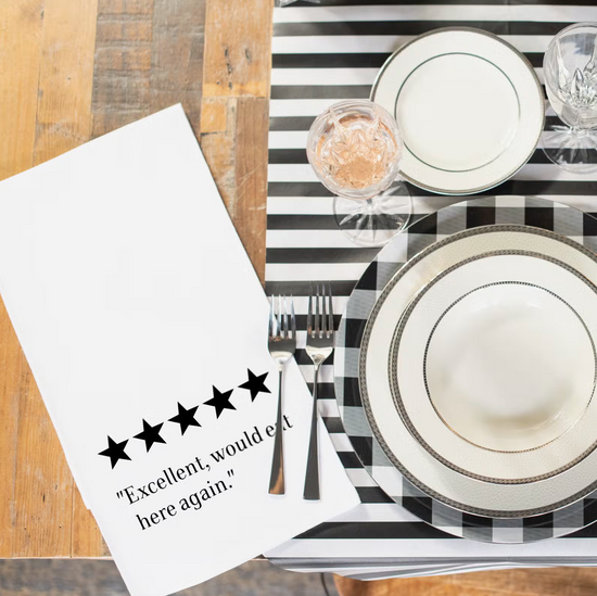 Excellent, Would Eat Here Again 5 Stars Tea Towel