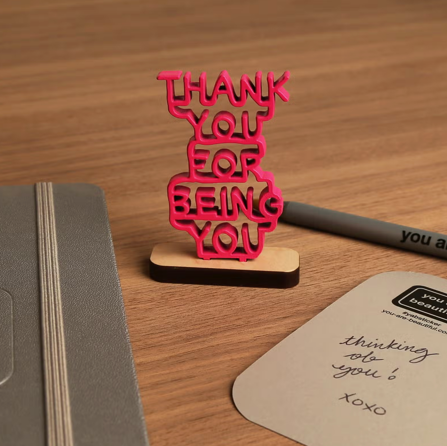 Thank You For Being You Desk Sign