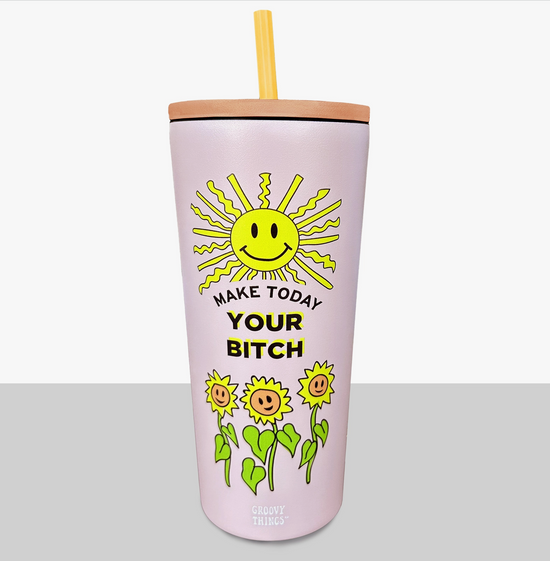 Make Today Your Bitch Stainless Steel Tumbler