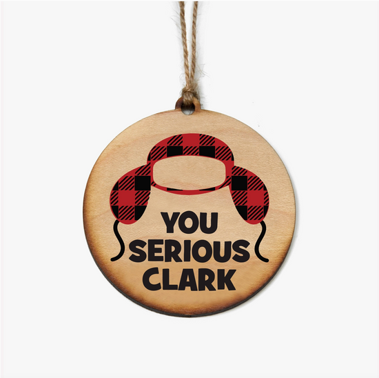 You Serious Clark Ornament