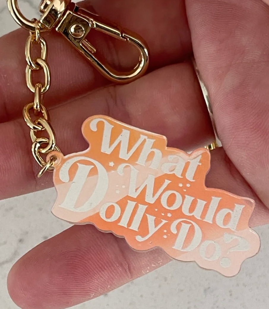 What Would Dolly Do Mini Keychain