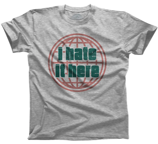 Load image into Gallery viewer, I Hate It Here Unisex Tee
