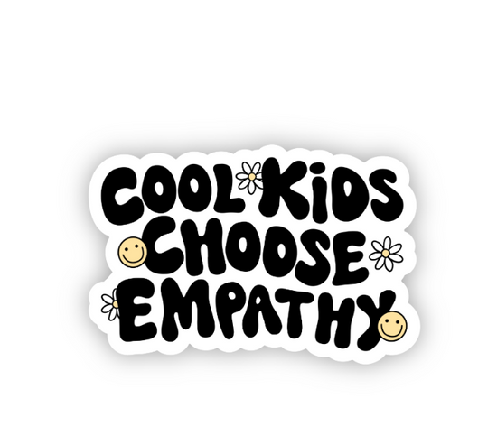 Load image into Gallery viewer, Cool Kids Choose Empathy Sticker
