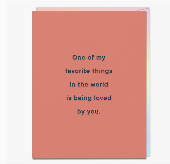 One Of My Favorite Things In The World Card