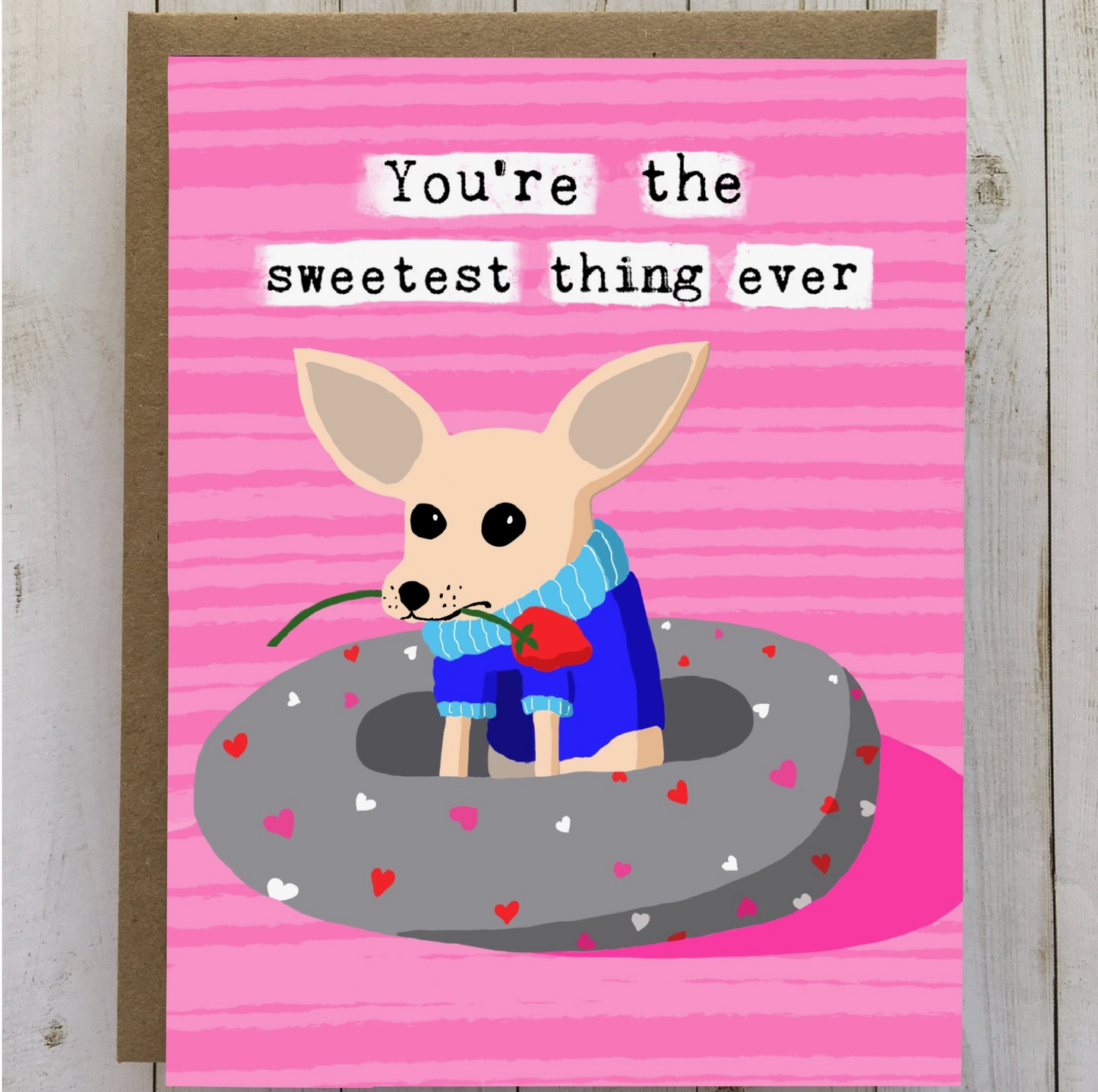 You're The Sweetest Thing Card