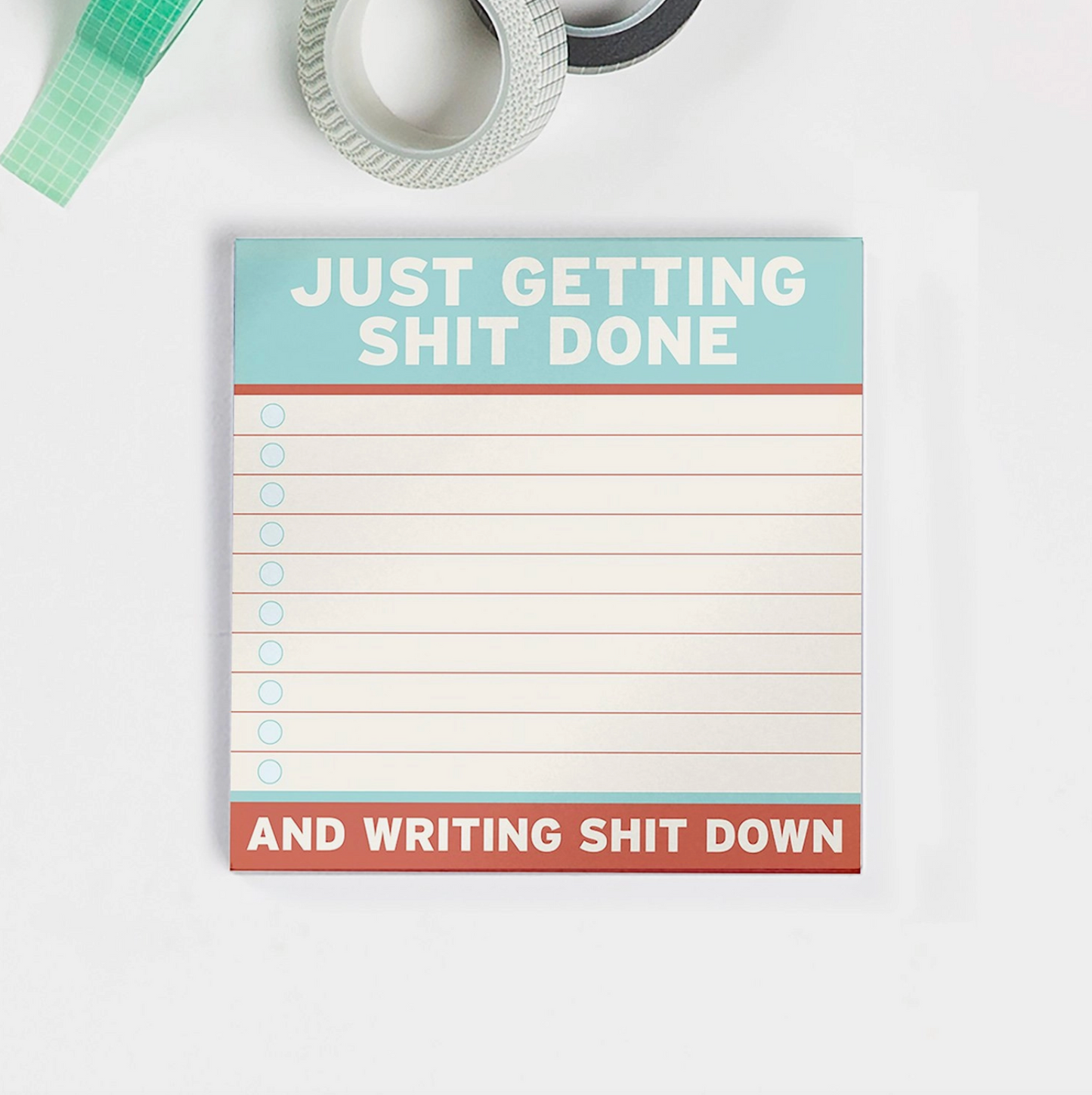 Just Getting Shit Done Sticky Notepad