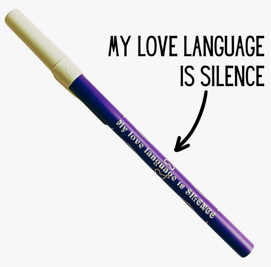 My Love Language Is Silence Ballpoint Pen