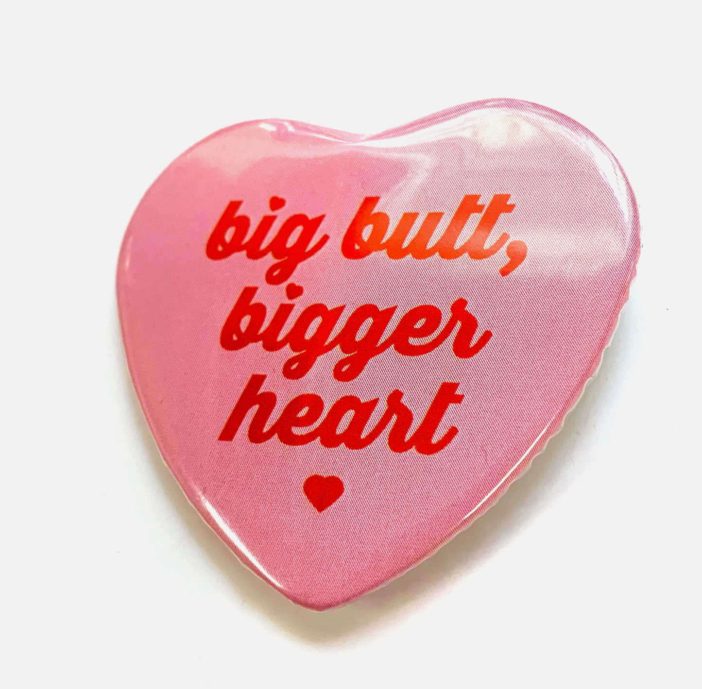 Big Butt Bigger Heart Heart Shaped Magnet
