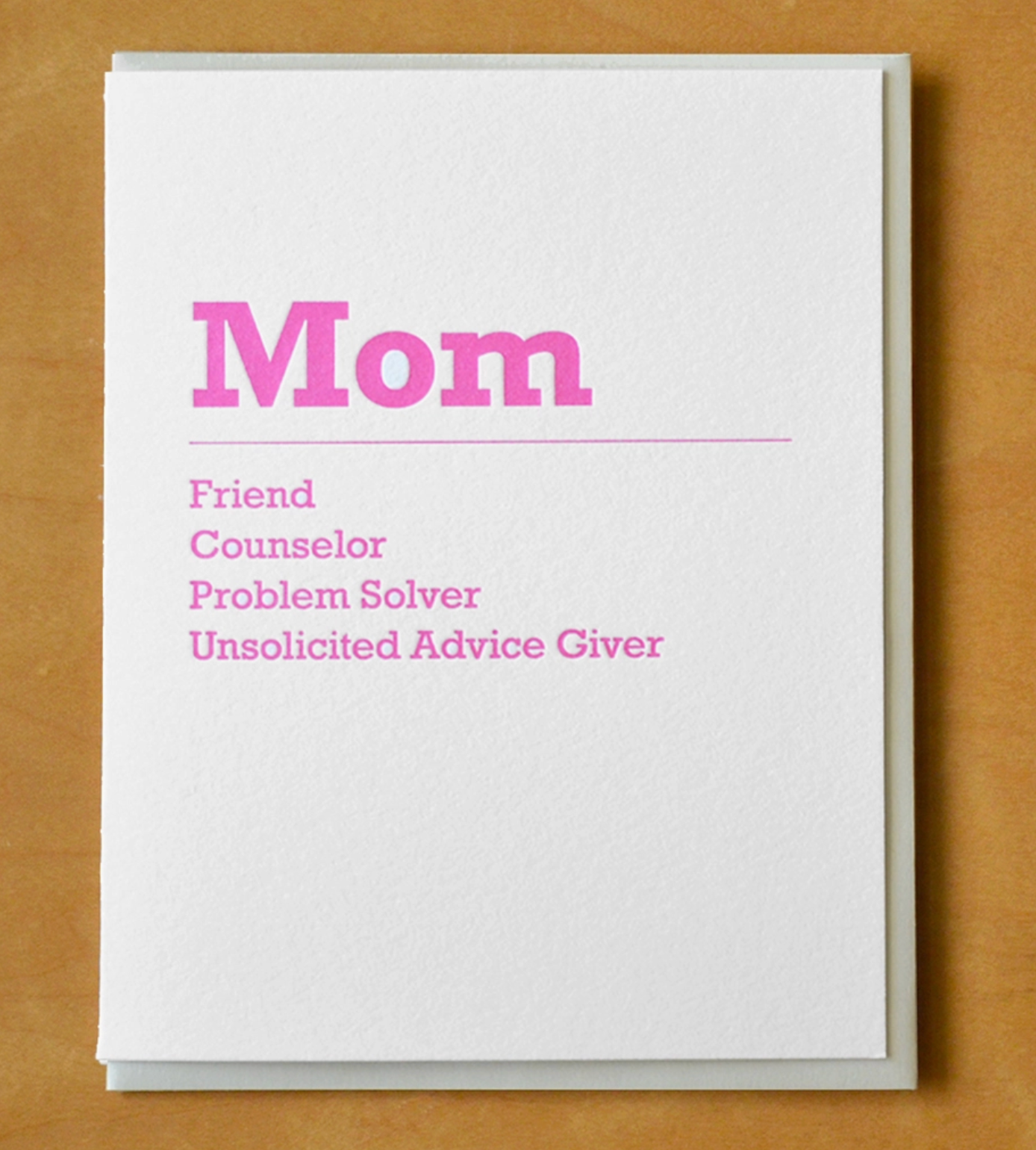 Mom Friend Counselor Problem Solver Unsolicited Advice Giver Card