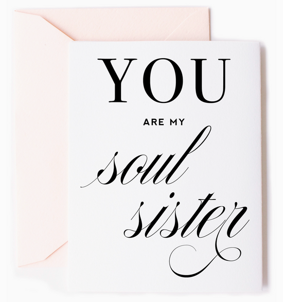 You Are My Soul Sister Card