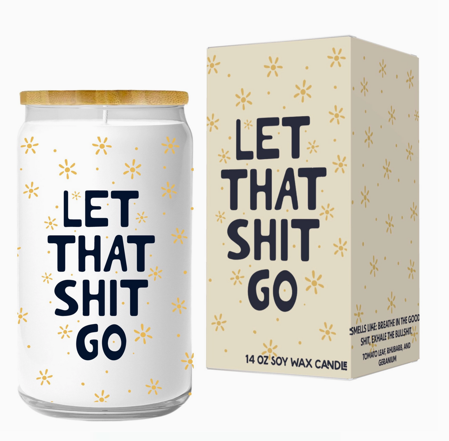 Let That Shit Go Soy Candle - 14 ounces