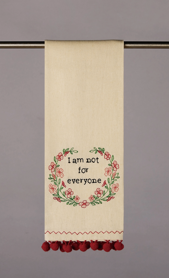 I Am Not For Everyone Kitchen Tea Towel