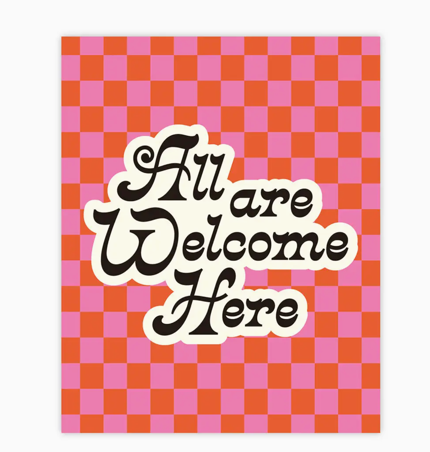 All Are Welcome Here 8"x10" Digital Art Print