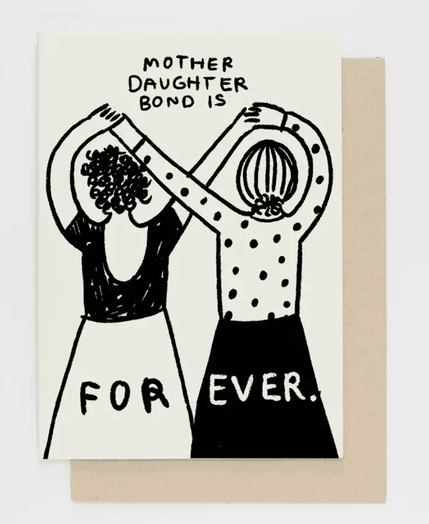 Mother Daughter Bond Is Forever Card