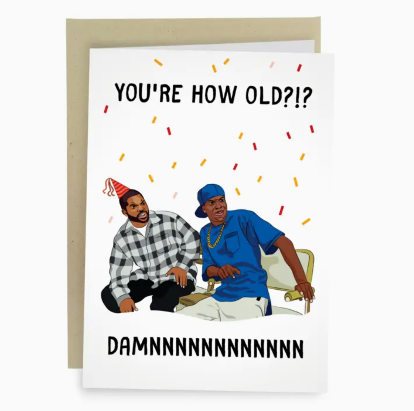 You're How Old? Damn! Birthday Card