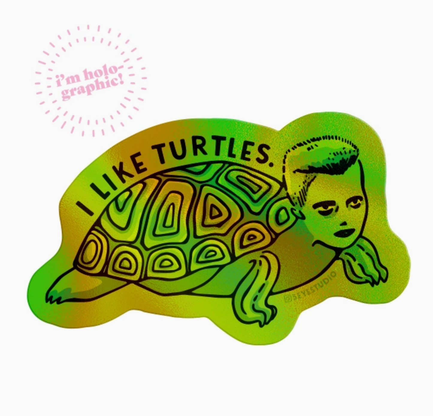 I Like Turtles Holographic Sticker