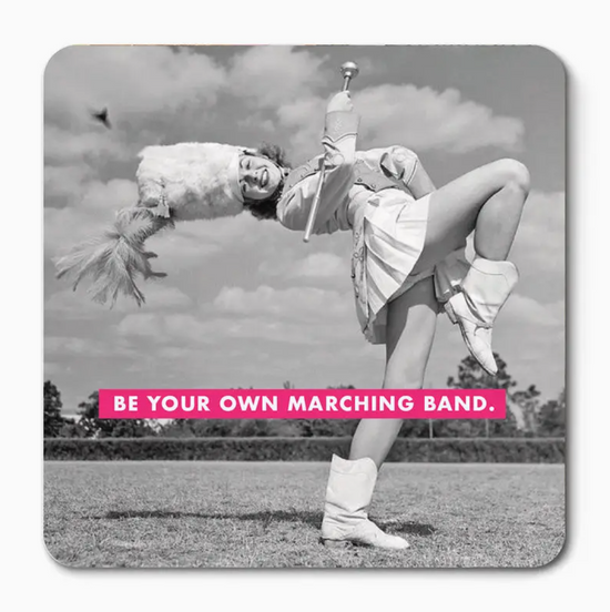 Be Your Own Marching Band Magnet
