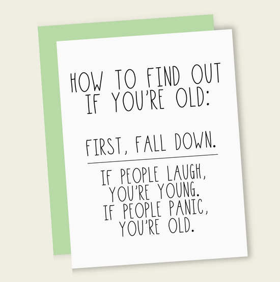 How To Find Out If You're Old Birthday Card