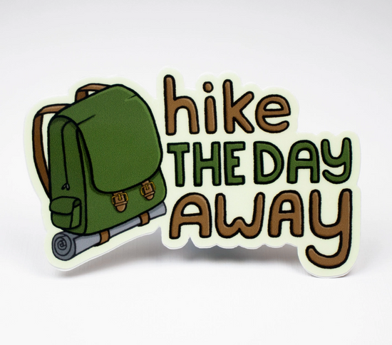 Hike The Day Away Sticker