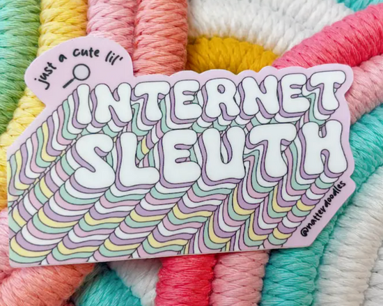 Just A Cute Lil' Internet Sleuth Sticker