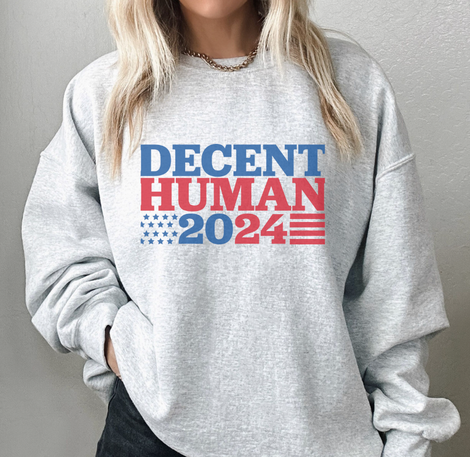 Decent Human 2024 Unisex Sweatshirt