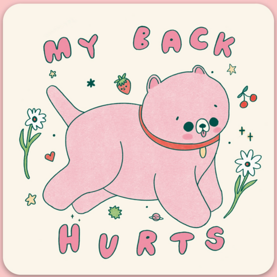 My Back Hurts Sticker