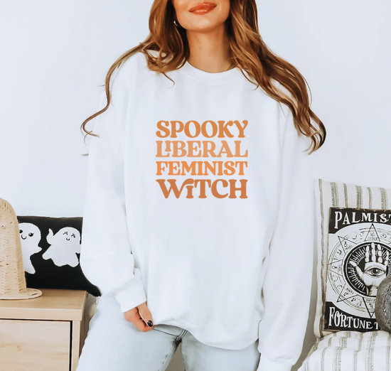 Spooky Liberal Feminist Witch Unisex Sweatshirt (3 colors available)