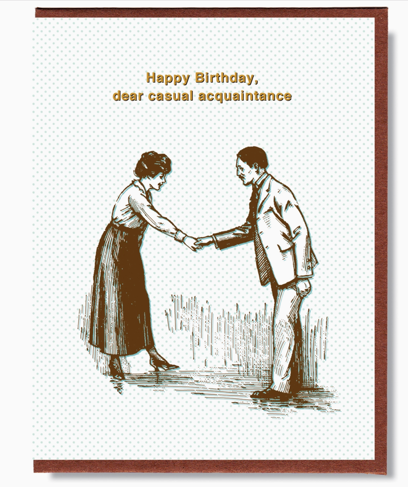 Happy Birthday Dear Casual Acquaintance Card