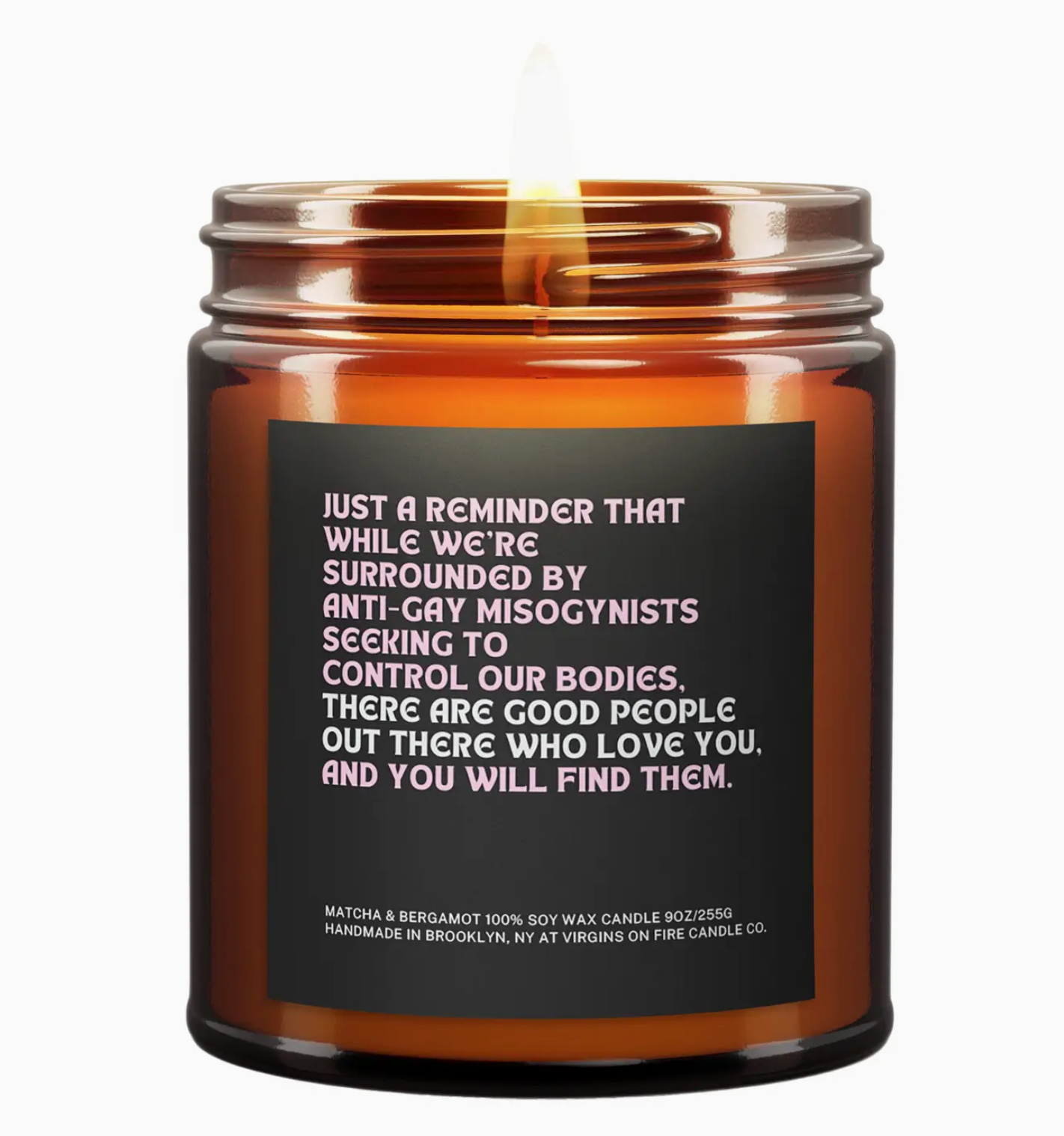 Just A Reminder Soy Candle