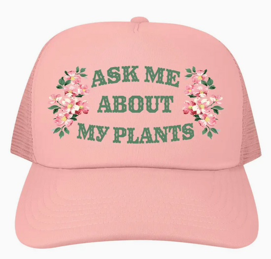 Ask Me About My Plants Mesh Trucker Hat