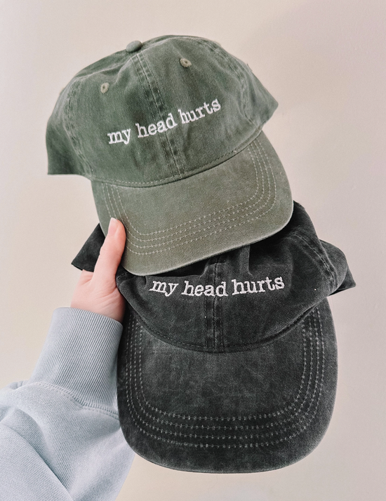 My Head Hurts Embroidered Hat (2 Colors Available)