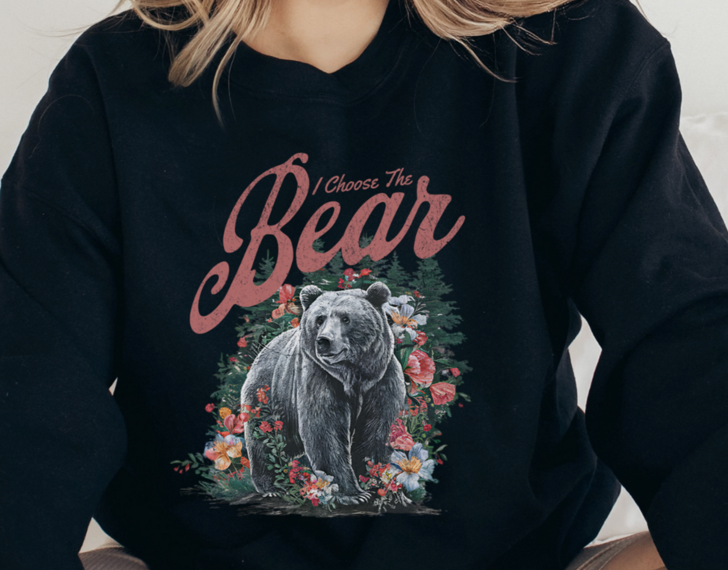 I Choose The Bear Unisex Sweatshirt (4 colors available)