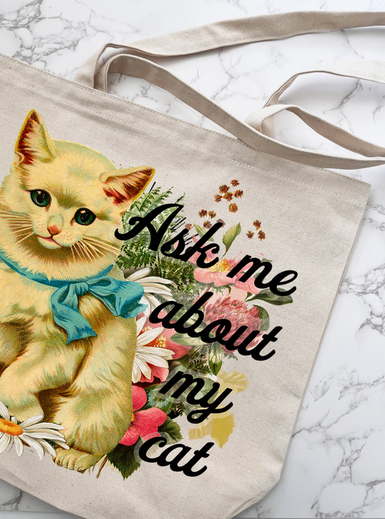 Ask Me About My Cat Tote Bag