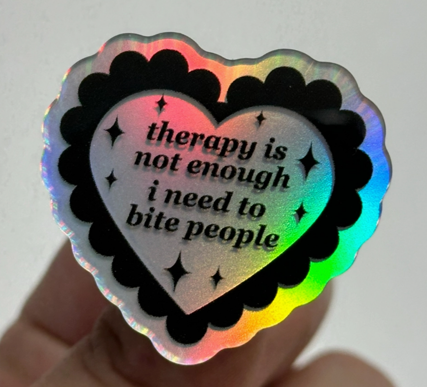 Therapy Is Not Enough I Need To Bite People Holo Acrylic Pin