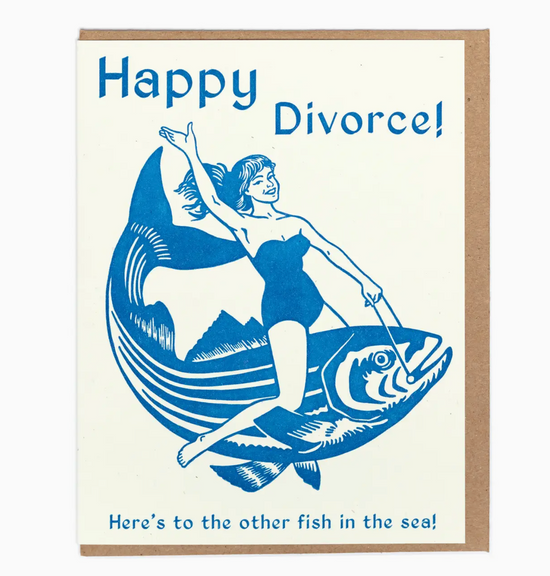 Happy Divorce! Here's To The Other Fish In The Sea! Card