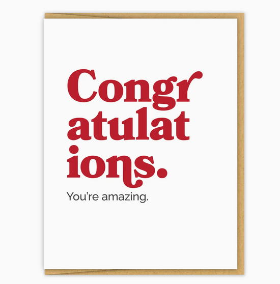 Congratulations. You're Amazing Card