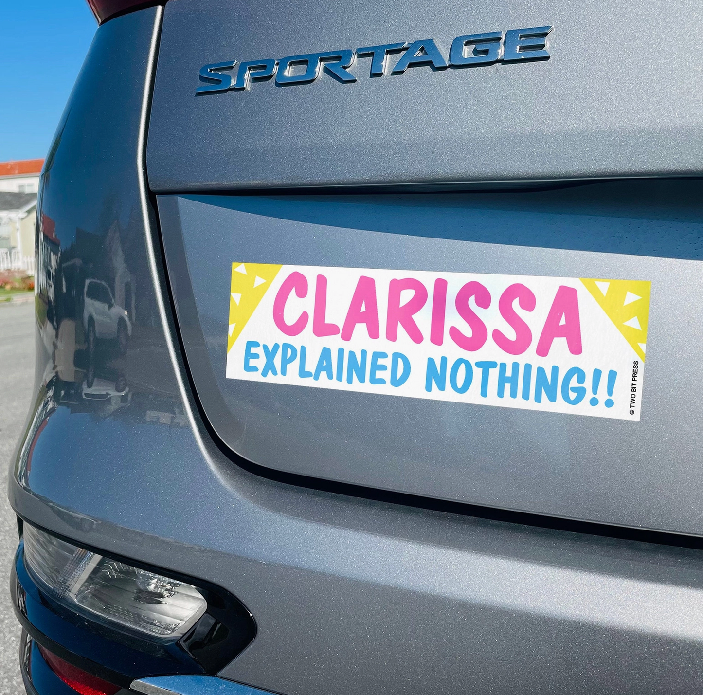 Clarissa Explained Nothing Bumper Sticker