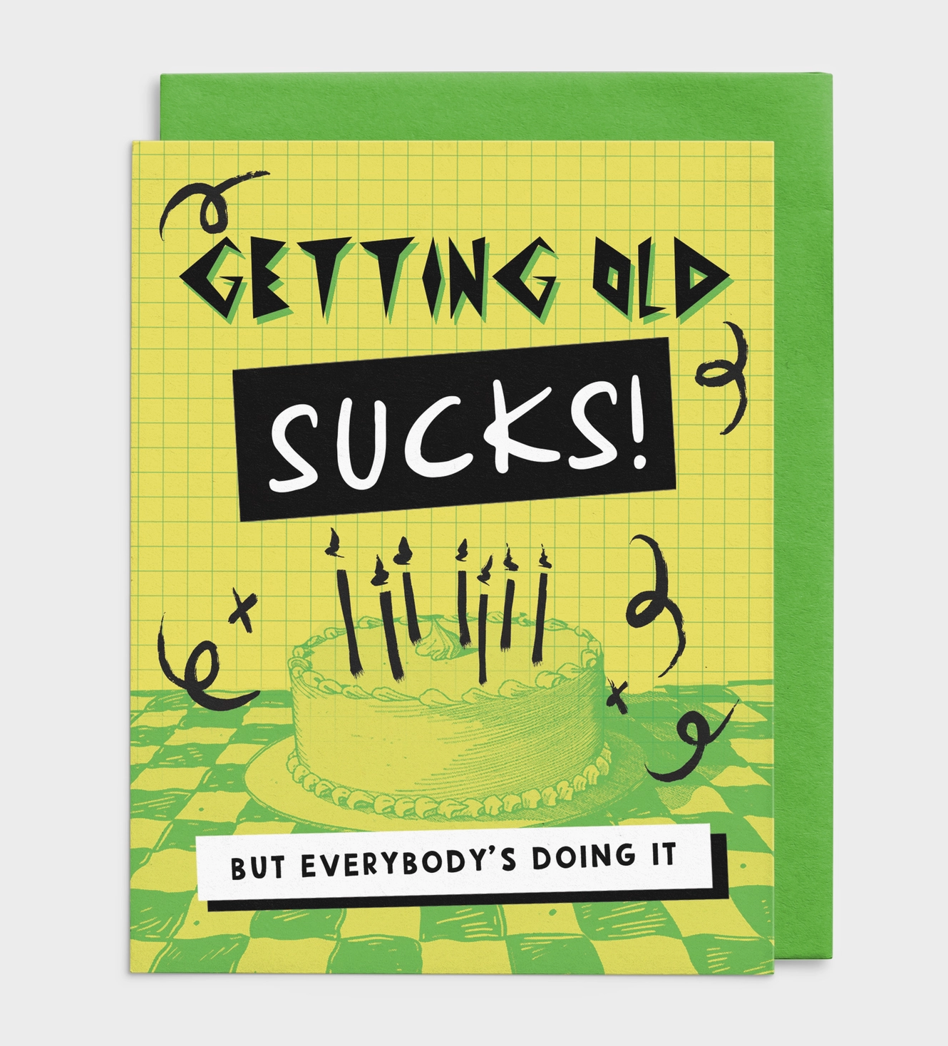 Getting Old Sucks! But Everybody's Doing It Card