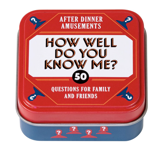 After Dinner Amusements: How Well Do You Know Me?: 50 Questions for Family and Friends - 51 cards