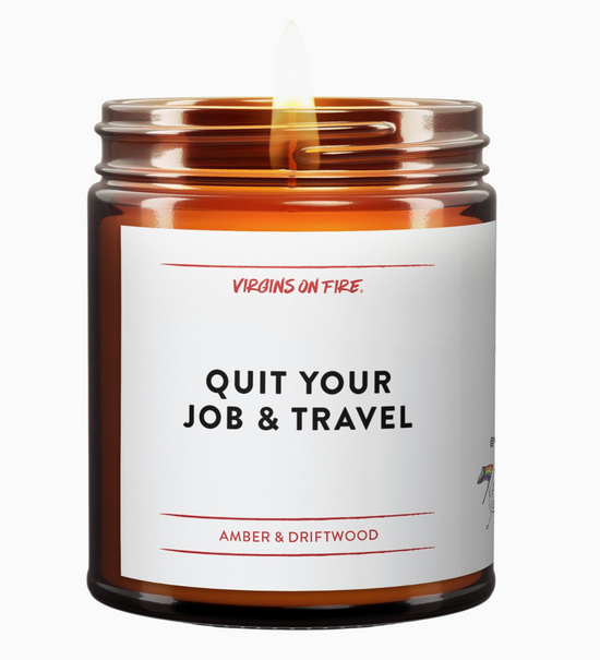 Quit Your Job & Travel Soy Candle