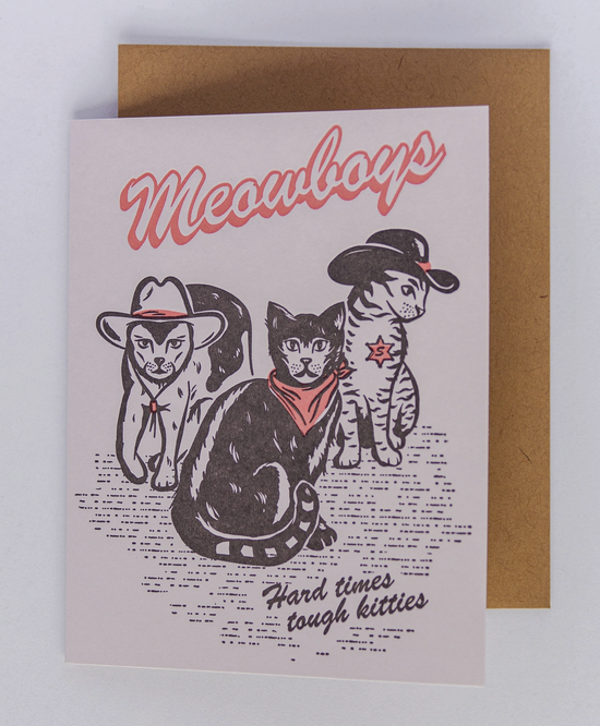 Meowboys Hard Times Tough Kitties Card