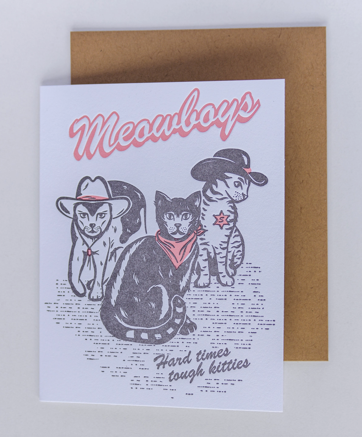 Meowboys Hard Times Tough Kitties Card