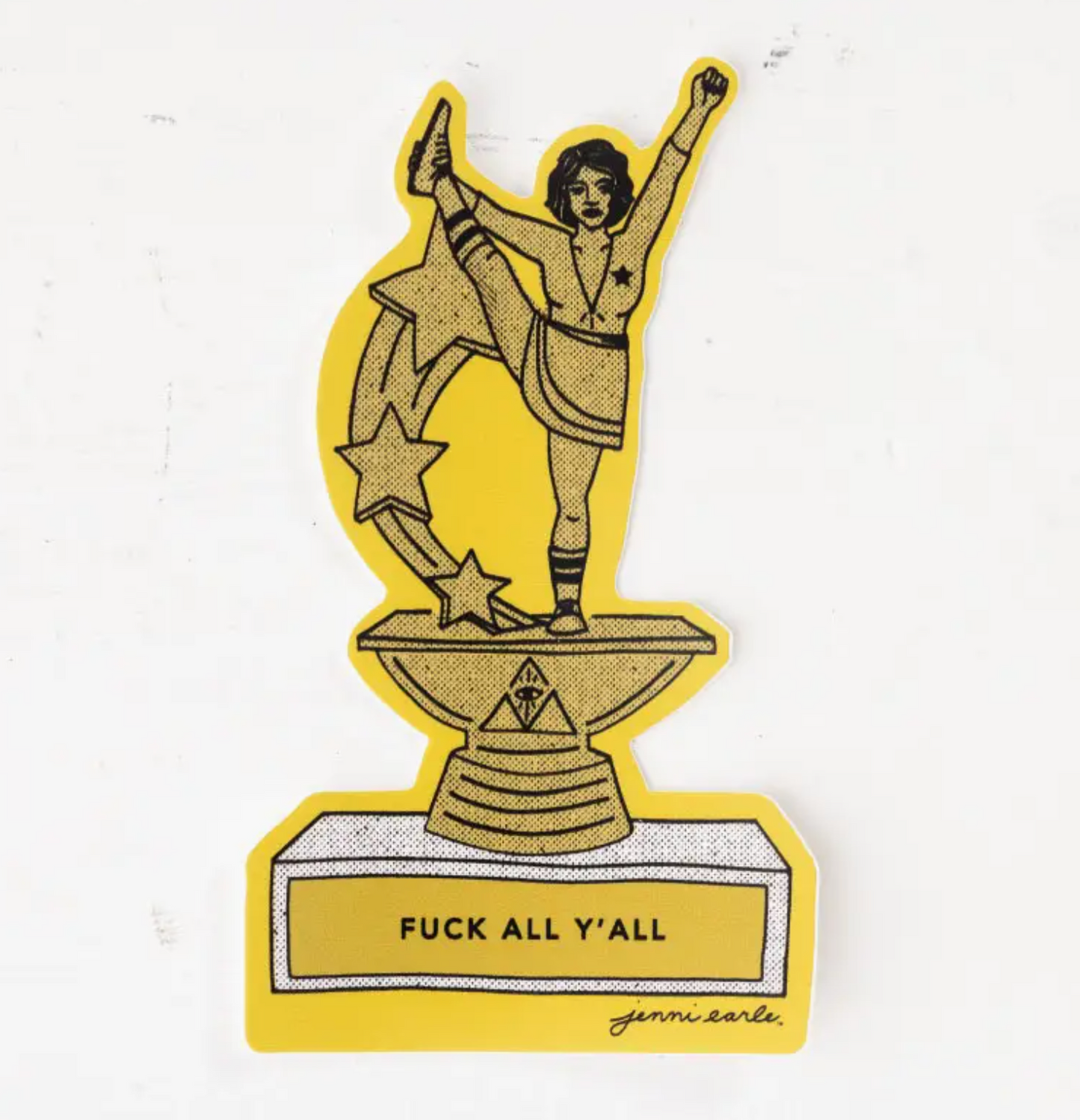 "Fuck All Y'all" Trophy Sticker